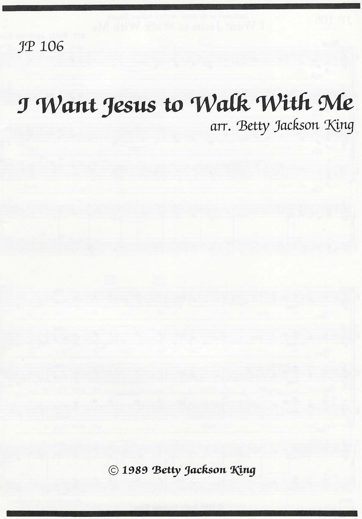 I Want Jesus to Walk With Me - JP 106