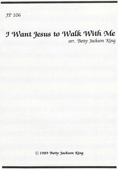 I Want Jesus to Walk With Me - JP 106